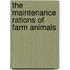 The Maintenance Rations Of Farm Animals