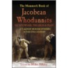 The Mammoth Book of Jacobean Whodunnits by Unknown