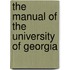The Manual Of The University Of Georgia