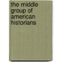 The Middle Group Of American Historians