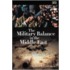 The Military Balance In The Middle East