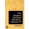 The Modern Scottish Minstrel, Volume Vi door Authors Various