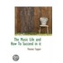 The Music Life And How To Succeed In It