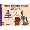 The Music Tree Time to Begin Activities by Steve Betts
