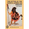 The Myths Of The North American Indians by Lewis Spence