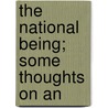 The National Being; Some Thoughts On An door George William Russell