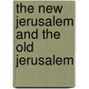 The New Jerusalem And The Old Jerusalem door James John Garth Wilkinson
