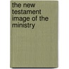 The New Testament Image of the Ministry door W.T. Purkiser