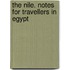 The Nile. Notes For Travellers In Egypt