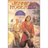 The Novels Of Tiger And Del, Volume Iii door Jennifer Robertson