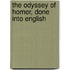 The Odyssey Of Homer, Done Into English