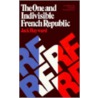 The One and Indivisible French Republic door Jack Hayward