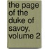 The Page Of The Duke Of Savoy, Volume 2