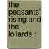 The Peasants' Rising And The Lollards :