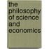 The Philosophy Of Science And Economics
