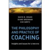 The Philosophy and Practice of Coaching door Kim Gortz