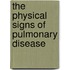 The Physical Signs Of Pulmonary Disease
