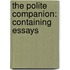 The Polite Companion: Containing Essays