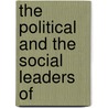 The Political And The Social Leaders Of door Adolf Büchler