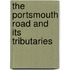 The Portsmouth Road And Its Tributaries