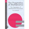 The Pragmatics of Mathematics Education door Tim Rowland