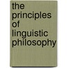 The Principles Of Linguistic Philosophy door Friedrich Waismann