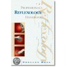 The Professional's Guide To Reflexology door Shelley Hess