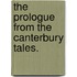 The Prologue From The Canterbury Tales.