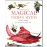 The Puffin Book Of Magical Indian Myths door Anita Nair