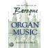 The Registration Of Baroque Organ Music