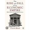 The Rise And Fall Of An Economic Empire door Colin Read