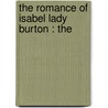 The Romance Of Isabel Lady Burton : The door W. H 1860 Wilkins