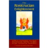 The Rosicrucian Enlightenment Revisited by Rafal Prinke