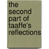 The Second Part Of Taaffe's Reflections