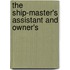 The Ship-Master's Assistant And Owner's