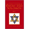 The Songs & Wisdom Of David And Solomon door Anthony J. Monaco