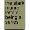 The Stark Munro Letters: Being A Series door Sir Sir Arthur Conan Doyle