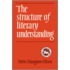 The Structure Of Literary Understanding