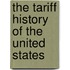 The Tariff History Of The United States