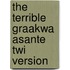 The Terrible Graakwa Asante Twi Version