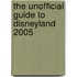 The Unofficial Guide To Disneyland 2005