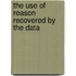 The Use Of Reason Recovered By The Data