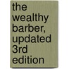 The Wealthy Barber, Updated 3rd Edition door David Chilton