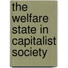 The Welfare State In Capitalist Society by Ramesh Mishra