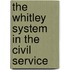 The Whitley System In The Civil Service