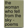 The Woman Who Fell From The Sky - Poems by Joy Harjo