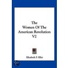 The Women of the American Revolution V2 door Elizabeth Fries Ellet