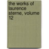 The Works Of Laurence Sterne, Volume 12 door Laurence Sterne