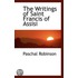 The Writings Of Saint Francis Of Assisi