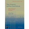 Time--Frequency and Time--Scale Methods door Joseph D. Lakey